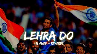 Lehra DoSlowedReverb  83  Ranveer Singh  Arijit Singh thesarangmusic SlowedReverb [upl. by Kurtz]