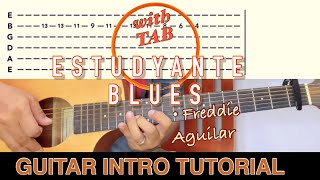 Estudyante Blues  Freddie Aguilar  Guitar INTRO Tutorial with TAB  Acoustic [upl. by Melan]