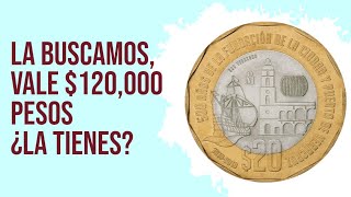 La Buscamos VALE 120000 Pesos ¿La Tienes  Monedas de México  Monedas mexicanas  coins [upl. by Assennev]