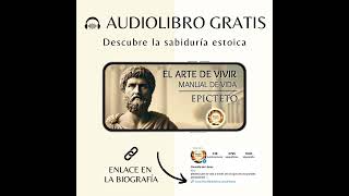 Dominar la Vida Las Enseñanzas de Epicteto para tu Bienestar  Audiolibro [upl. by Nauqe]