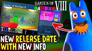 GARTEN OF BANBAN 8  NEW PRECISE RELEASE DATE with NEW OFFICIAL INFORMATION and CLUES 😃 [upl. by Robbins958]