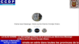 LE GLAS SONNE  DÉCRYPTAGE DE L’ACTUALITÉ AVEC MARIA ISSA MASSENGA ET MARIE SYLVIE DONDJA [upl. by O'Donnell953]