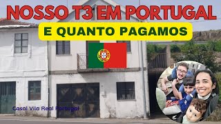 Nossa casa t3 em Portugal quando arrendamos e quanto pagamos [upl. by Llevel]