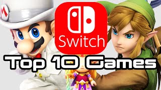 Top 10 Nintendo Switch Games [upl. by Hephzibah]