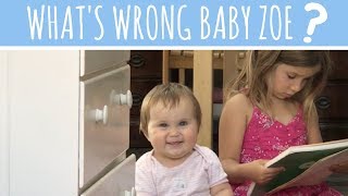 Whats Wrong Baby Zoe [upl. by Tellford]