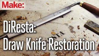 DiResta Draw Knife Restoration [upl. by Losse153]