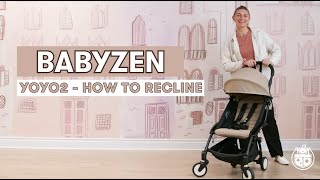 BabyZen YoYo2 Stroller  How to Recline  Best Travel Strollers [upl. by Noira]