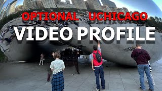 UChicago Optional Video Profile [upl. by Audy862]