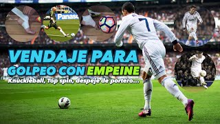 VENDAJE PARA GOLPEO CON EMPEINE  KNUCKLEBALL DESPEJE DE PORTERO TOP SPIN [upl. by Aimehs860]