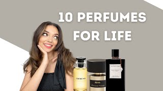 10 PERFUMES FOR LIFE  10 FRAGRANCES FOR LIFE [upl. by Ardnossak311]