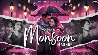 Feelings Of Monsoon Mashup  Hindi Rain songs  Monsoon songs bollywood  Ehtesham Music World [upl. by Htide]