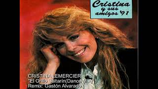 CRISTINA LEMERCIER El Grillo SaltarinDance Mix [upl. by Lebna]