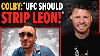 BISPING COLBY COVINGTON exclusive  quotLeon better not cross the bossquot [upl. by Carlo833]