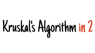 Kruskals algorithm in 2 minutes [upl. by Annoyi]