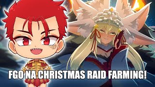 FGO NA  🔥 CHRISTMAS NAH I WILL FARM 🔥  FGO TUNGUSKA SANCTUARY RAIDS 👺 [upl. by Kiran]