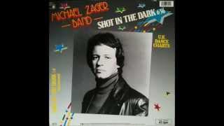 THE MICHAEL ZAGER BAND  shot in the dark vocal 84 [upl. by Zetrauq505]