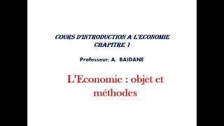 COURS DINTRODUCTION A LECONOMIE L Economie  objet et méthodes S1 [upl. by Rolyak]