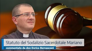 STATUTO DEL SODALIZIO SACERDOTALE MARIANO COMMENTATO DA DON ENRICO BERNASCONI [upl. by Romito18]