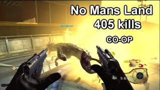 No Mans Land 405 Kills Coop With Matomaster21 [upl. by Vernier326]