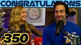 The Sexies 350  Congratulations Podcast with Chris DElia [upl. by Revart]