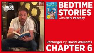 Curve Bedtime Stories Mark Peachey reads David Walliams Ratburger  Chapter 6 [upl. by Eetnahc]