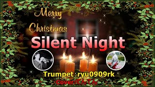 Silent Nightきよしこの夜）コラボ トランペット：ryu0909rkamp歌：てんてん 英語歌詞with English Lyrics） [upl. by Wayne504]