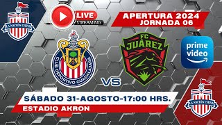 CHIVAS VS BRAVOS DE JUAREZ EN VIVO JORNADA 6 LIGA MX [upl. by Adlih250]