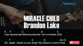 Brandon Lake  MIRACLE CHILD Guitar Chords Lyrics [upl. by Colet]