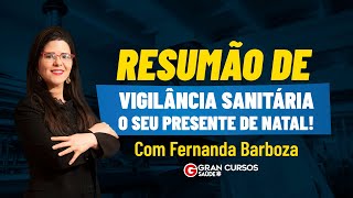 Resumão de Vigilância Sanitária  O seu presente de Natal com Fernanda Barboza [upl. by Chafee175]