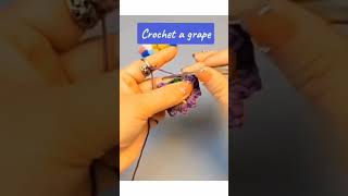 Crochet grapes 🍇 Crochet tutorial crochet shorts crochetgrapes amigurumi applique [upl. by Cerallua]