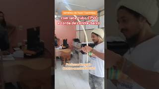 Berimbau de lata e PVC berimbau arte musica capoeira [upl. by Lleynod784]