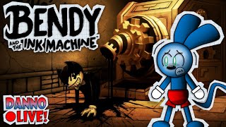 DANNO PLAYS BENDY AND THE INK MACHINE [upl. by Inafit]