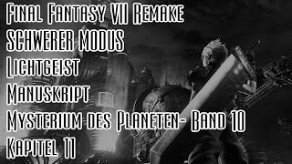 FFVII Remake SCHWER Lichtgeist  Manuskript Mysterium des Planeten  Band 10  Kapitel 11 [upl. by Hildegaard]