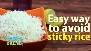 Easy Ways to Avoid Sticky Rice by Tarla Dalal [upl. by Eirojam]