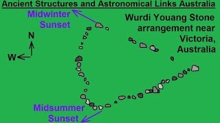 Astronomy  Ch 4 History of Astronomy 7 of 16 Ancient Structures Wurdi Youang Australia [upl. by Nalyr]