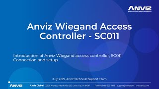 Anviz Public Training Course 54 Aniz Wiegand Access Controller  SC011 [upl. by Eerak]