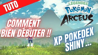 ASTUCES POUR BIEN DÉBUTER LEGENDES POKEMON ARCEUS TUTO  XP POKEDEX SHINY CAPTURE [upl. by Remas]