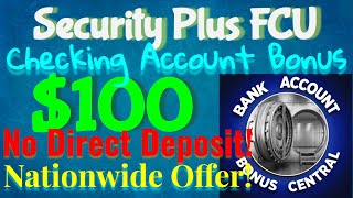 Security Plus FCU 100 Checking Account offer Chex Friendly Nationwide Amex Credit Card Funding [upl. by Htirehc384]