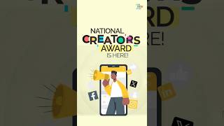 Big News for Creators Indias 1st National Creators Awards [upl. by Enyalaj]