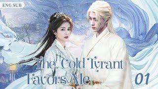 ENGSUB【The Cold Tyrant Favors Me】▶ EP 01  Ao Ruipeng Bailu💖Show CDrama [upl. by Ahsaei]