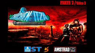 Chichen Itza Parte 2 22  ATARI ST vs AMSTRAD Solución [upl. by Schonfeld]