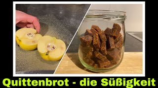 Quittenbrot Süßigkeit Rezept ohne Gelierzucker Konfekt aus Quitten selber machenSelbstversorgung [upl. by Llener515]