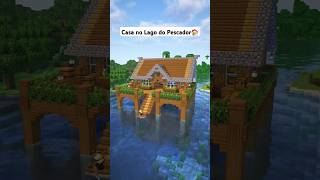 Casa no Lago do Pescador🏠 Minecraft Tutorial shorts foryou fypシ゚ minecraft tutorial [upl. by Ayota]