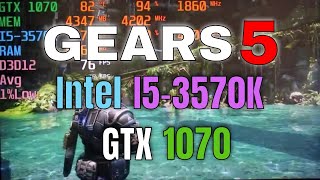 Gears 5 on Intel I53570K with GTX 1070 FPS TEST 1080p4K in 2019 [upl. by Telfore]