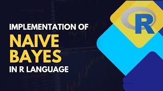 Implementation of Naive Bayes Algorithm in R language in less than 10 minutes [upl. by Aroda]