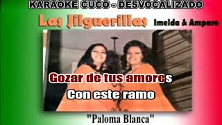 LAS JILGUERILLAS  PALOMA BLANCA  KARAOKE [upl. by Ilrahc182]