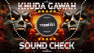 Khuda Gawah  खुदा गवाह TABLA HIGH BASS  SOUND CHECK  DJ YOGESH SHEJULKAR [upl. by Varian]