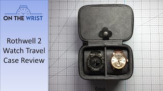 Rothwell Two Watch Travel Case Review [upl. by Jenks989]