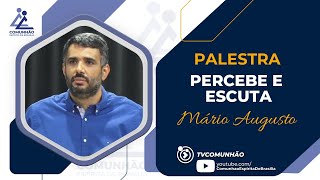 Mário Augusto  PERCEBE E ESCUTA PALESTRA ESPÍRITA [upl. by Isyak848]