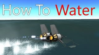 Kerbal Space Program How To Water [upl. by Ynatterb797]